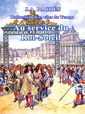 cover image of Au service du Roi-Soleil